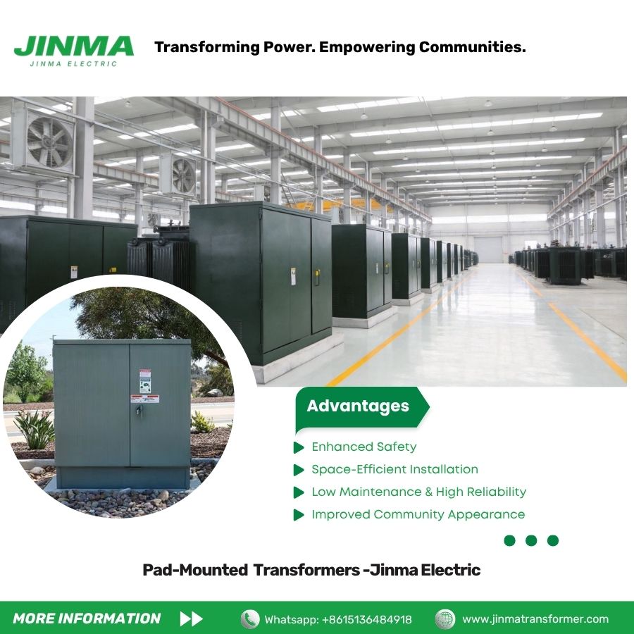 Pad-Mounted Transformers -Jinma Electric