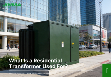 What Is a Residential Transformer Used For？