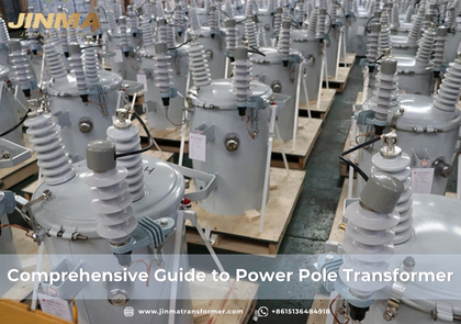Comprehensive Guide to Power Pole Transformer